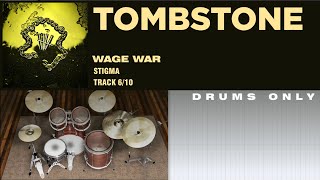 Wage War - TOMBSTONE DRUMS ONLY