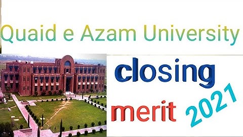 Quaid e Azam University closing merit 2021::closing merit of qau::@hafizdastgeer729 @pakeducareer1