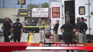 Robber shot at Miller Auto Sales in Chattanooga