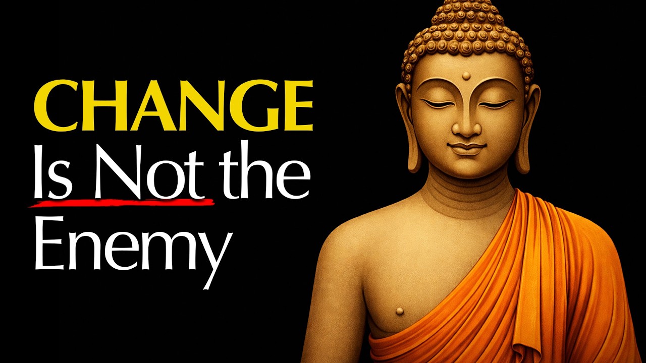 Overcoming the Fear of Change — Buddhist Wisdom on Impermanence and Inner Peace