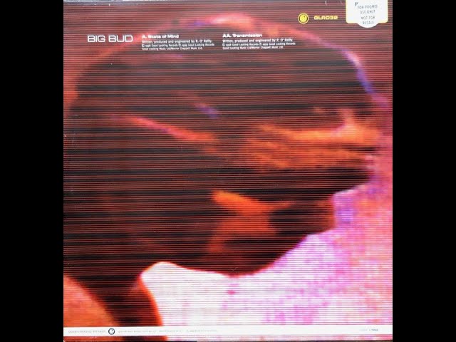 Big Bud - State Of Mind / Transmission