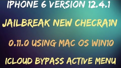 iphone6 version 12.4.1 jailbreak  new [ checkra1n 0.11.0] using MAC OS & WIN10 Supported iBypasser