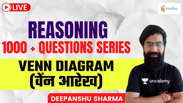 7 PM - Reasoning 1000 + Questions Series | Venn Diagram (वेंन आरेख) | By Deepanshu Sharma
