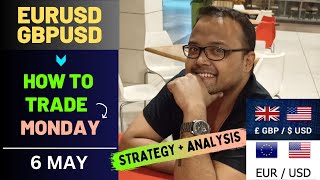 EURUSD Analysis MONDAY 6 MAY | GBPUSD Analysis MONDAY 6 MAY | EURUSD Strategy  GBPUSD Strategy
