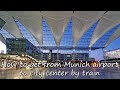 Muc how to get from munich airport to the city center by train