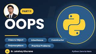 Python OOPs Concepts Explained | Class, Object, Inheritance, Constructor & Polymorphism | Part 11