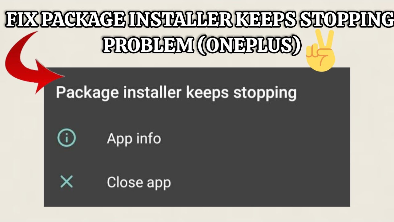 Fix Package Installer Keeps Stopping(OnePlus) Problem|| TECH SOLUTIONS ...