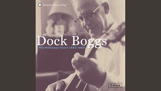 Video thumbnail of "Dock Boggs - Little Black Train"