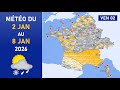 Ref:2w0KTNOyDiY M�t�o du vendredi 2 au jeudi 8 janvier 2026