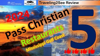2024 Top 5 Restaurants Pass Christian Mississippi Gulf Coast #travel #food #beach #adventure #fun