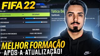 FIFA 22 - A MELHOR FORMAÇÃO APÓS A ATUALIZAÇÃO  TÁTICA PERSONALIZADA INSANA E INSTRUÇÕES!!!