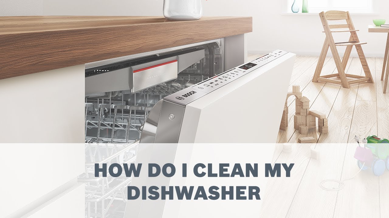 How to clean your Bosch Dishwasher YouTube