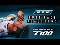 Men's Post-Race Reactions | 2024 San Francisco T100 🎙