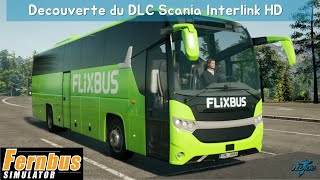 Découverte DLC Scania Interlink HD  | Fernbus Simulator