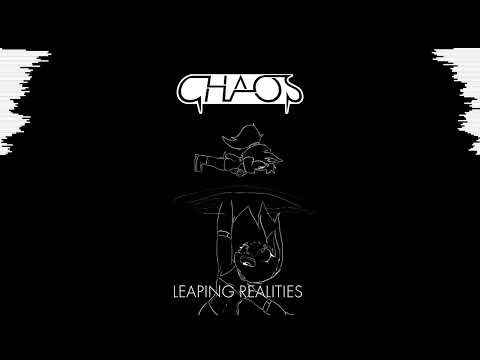 CHAOS - Leaping Realities | OFFICIAL VISUALIZER