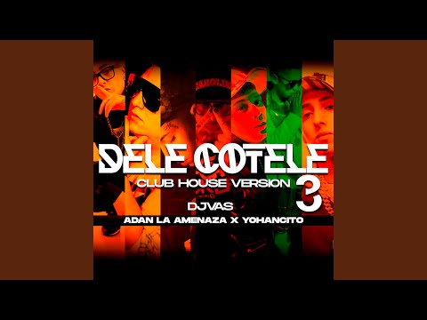 Dele Cotele 3
