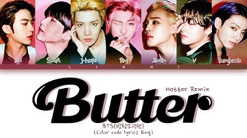 BTS - "Butter (Hotter Remix)" Lyrics [Color Coded Lyrics]