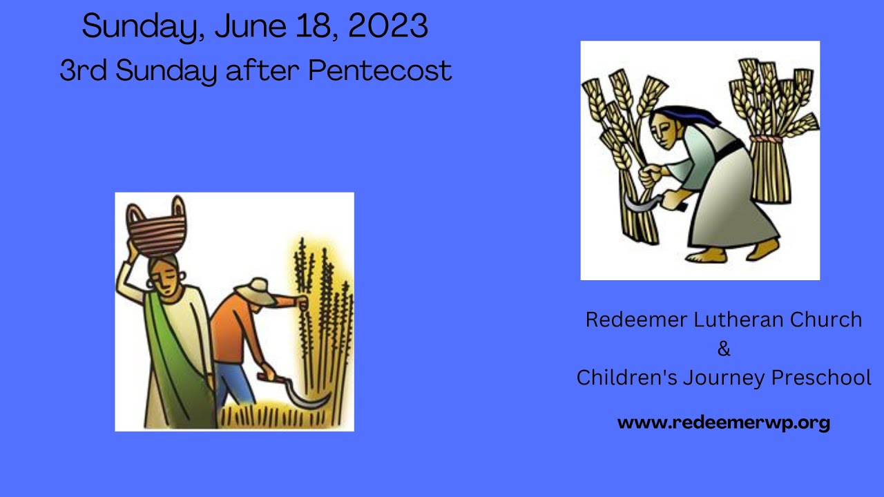 Third Sunday After Pentecost - YouTube