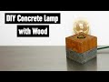 DIY Concrete Lamp with Wood #02