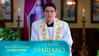 Quinta-Feira: Mistérios Luminosos | Terço Mariano com  @PadreManzottiOficial | 16/05/24