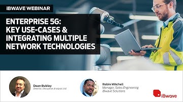 Enterprise 5G: Key use-cases & integrating multiple network technologies
