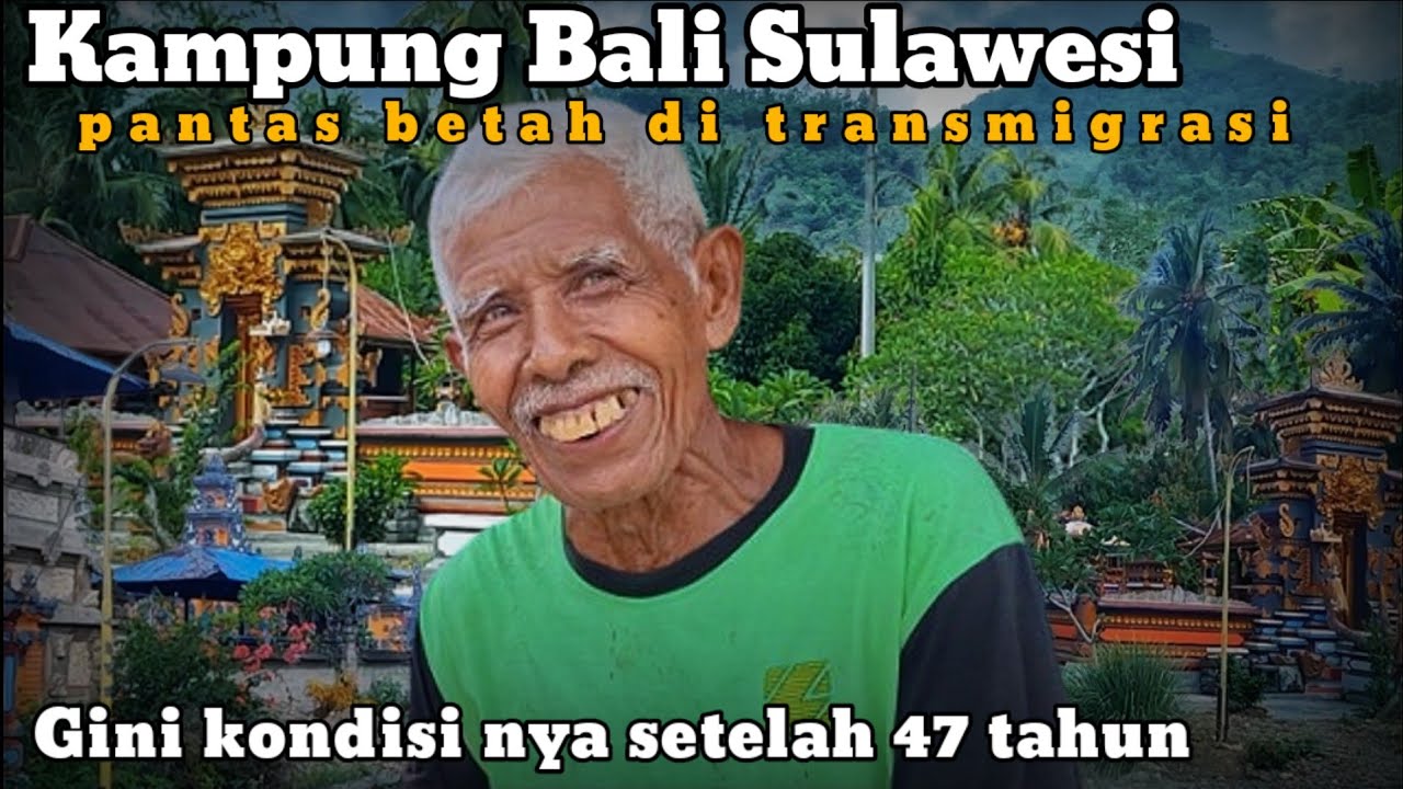 Pantas betah warga hindu nya, begini suasana kampung bali dilereng gunung transmigrasi sulawesi