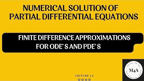 Finite Difference Approximations for Partial Derivatives (PDE)