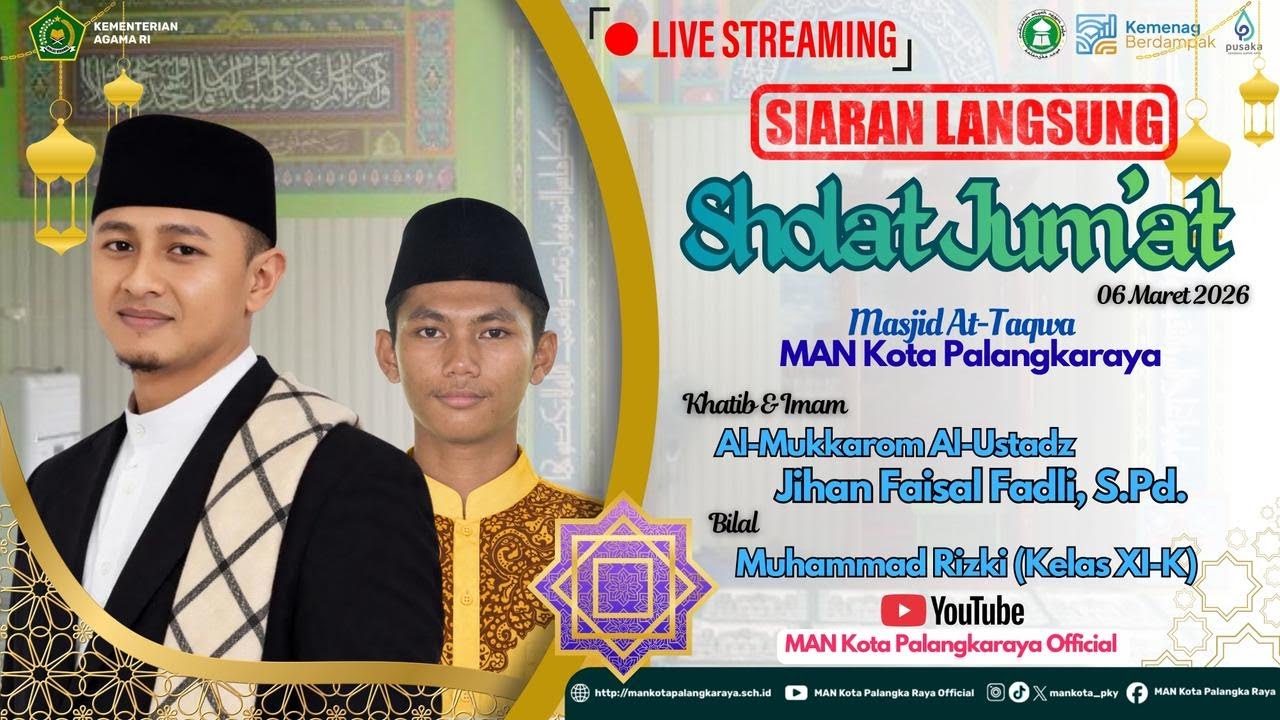 🔴 LIVE STREAMING | SHOLAT JUM'AT MAN KOTA PALANGKA RAYA | Jum'at, 6 Maret 2026