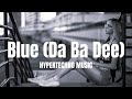 Eiffel 65 - Blue (Da Ba Dee) (Dj Niko N@iseHypertechno Music)