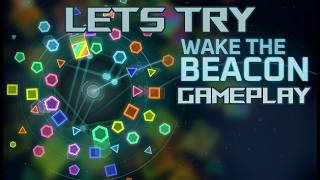 Wake the Beacon Gameplay - Upgrade And Conquer | Let's Try | PC