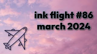 *SPOILER ALERT* INK FLIGHT #86 - MARCH 2024 screenshot 5