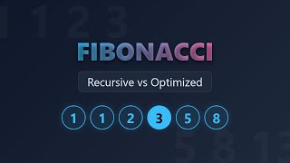 Master Fibonacci: Recursive vs. Dynamic Programming vs. Optimized Solutions Explained