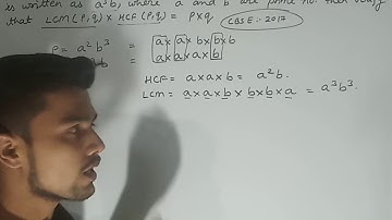 If two positive integer p and q are written as p=a^2b^3 and q=a^3b. a & b are prime no. then verify