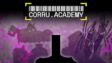 CORRU.ACADEMY [Corru.Observer Trailer]