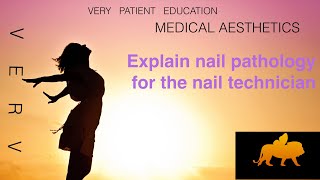 VERY PATIENT EDUCATION MEDICAL AESTHETICIAN. Nail pathology for the nail technologist. screenshot 4