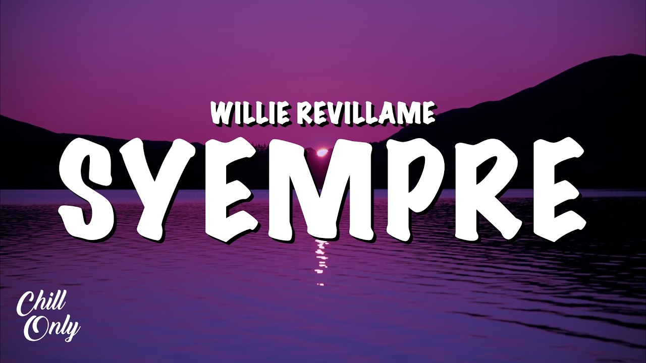 Willie Revillame - Syempre (Lyrics)