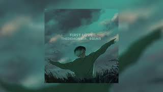 First Love - Thedemonser, $Gun$ (Outcast, Sunrise Mashup Remix)
