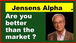 Is Your Portfolio Actually Outperforming the Market | Jensen’s Alpha Made Easy