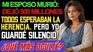 💰 Cuando murió mi esposo, guardé silencio sobre los 500 millones de su herencia… y sobre el resto