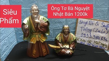 Siêu Phẩm.Cặp Ông Tơ Bà Nguyệt Nhật Bản.it gặp ( Đồ cổ xưa cũ mỗi ngày)