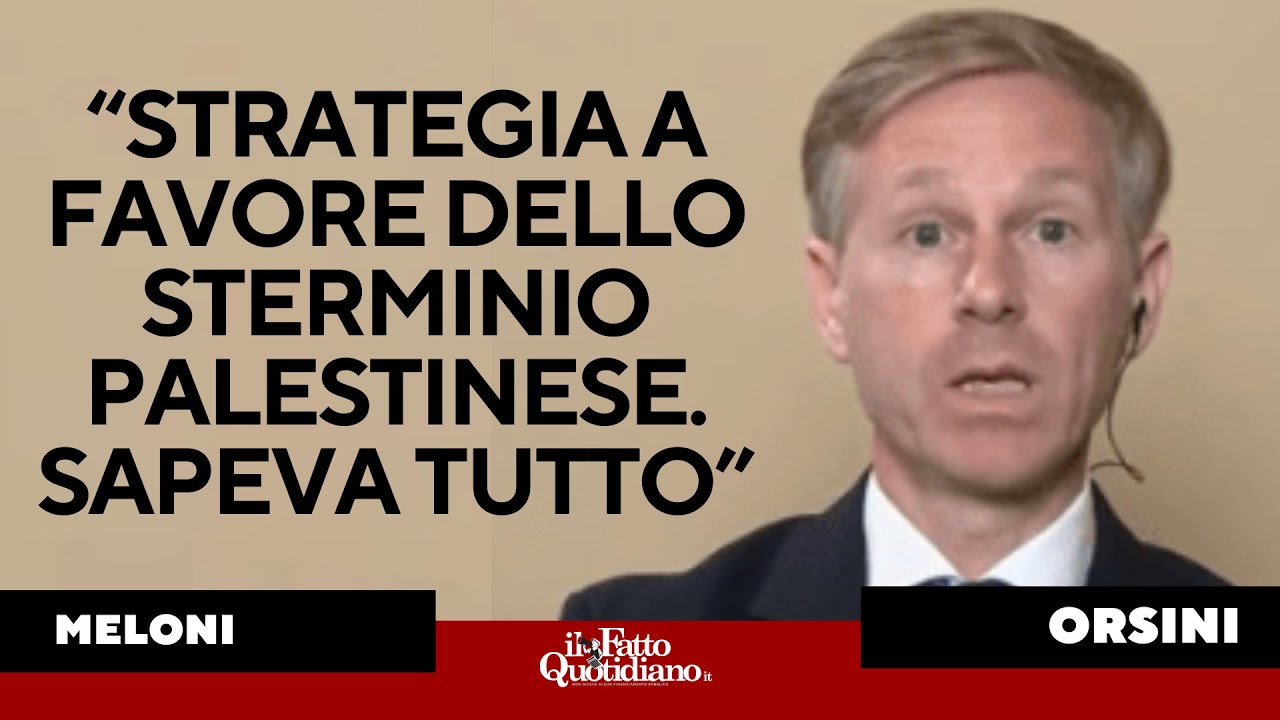 Orsini: ‘Meloni: strategia a favore dello sterminio Palestinese. Era informata sin dall’inizio'.