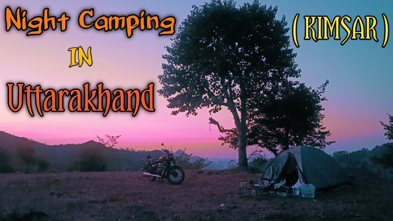 Night Camping in Uttarakhand | KIMSAR | Royal Enfield Meteor 350 |  
