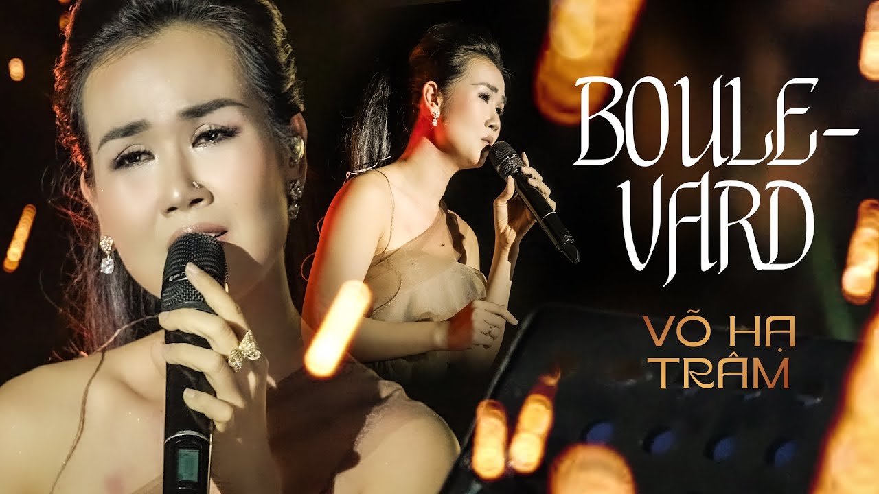 BOULEVARD - VÕ HẠ TRÂM live at #Lululola