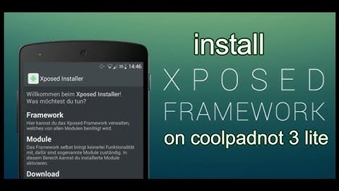 how to install xposed in coolpad not 3 lite ( marshmallow )
