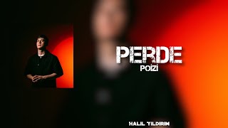 Poizi - Perde (Halil Yıldırım Remix) Geç Bile Kaldım