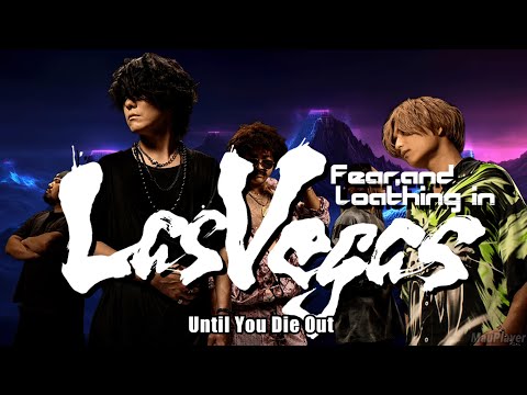 Fear And Loathing In Las Vegas Until You Die Out Lyrics Español