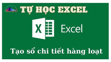 TẠO SỔ CHI TIẾT TÀI KHOẢN HÀNG LOẠT TRÊN EXCEL