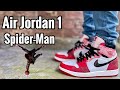 Air Jordan 1 Spider-Man “Next Chapter” “Across The Spider-Verse” Review &amp; On Feet