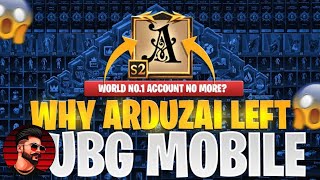 WHY ARDUZAI LEFT PUBG MOBILE | WORLD NO.1 ACCOUNT NO MORE | ARDUZAI LEAVE YouTube+ TIKTOK @ArduzAi