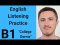 B1 English Listening Practice - College Dorms